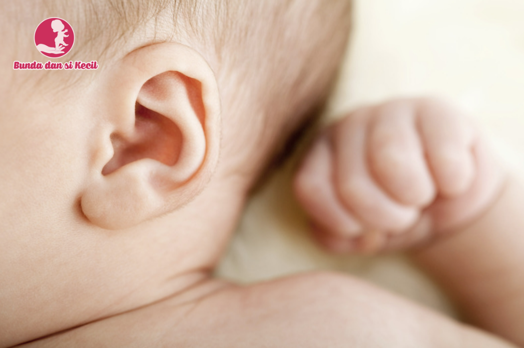 Memahami Perkembangan Pendengaran Bayi Baru Lahir